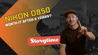 Nikon D850 My 6Year Journey with the Ultimate Photography Companion [upl. by Theona]