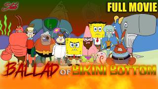 SpongeBob SquarePants Ballad of Bikini Bottom FULL MOVIE [upl. by Reynolds]