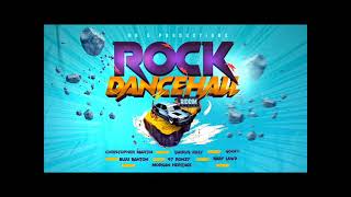 Rock Dancehall Riddim Official Mix Feat Mr G Morgan Heritage Chris Martin Buju Jan 2024 [upl. by Eyr]