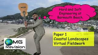 Hard and Soft Coastal Management Barmouth Virtual Fieldwork OMG Revision GCSE Geography 91 [upl. by Eislrahc]