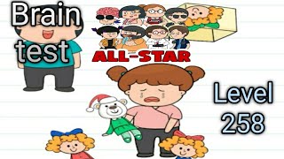 Brain Test AllStar IQ Boost level 258 gameplay walkthrough Solution [upl. by Aynotahs]