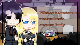 ‌Villainess is a marionette reacts to Rezefs crossover family [upl. by Ahsiruam702]