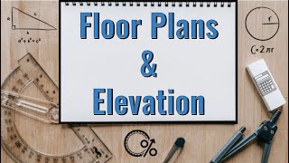 MATH LITERACY Floor Plans amp Elevation  How to read them [upl. by Newob998]