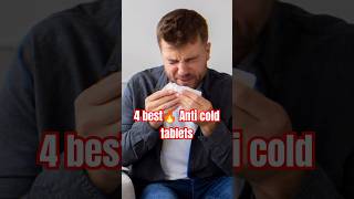 4 best branded 🔥 anti cold tablets nticoldtab🔥shortsyoutube [upl. by Azeria]