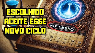 🔮AS REVELAÇÕES DE NOVEMBRO Uma Mensagem Para Todos Os Escolhidos🌠 [upl. by Aicnerolf358]