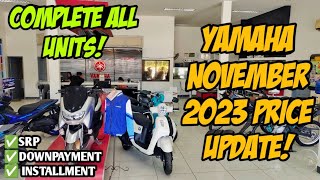 November 2023 Yamaha Motorcycle Updated Price Naka Promo Zero Downpayment Cash Installment [upl. by Myrna]