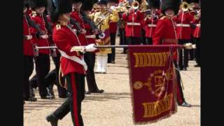 Irish Guards Quick March [upl. by Ruhnke551]