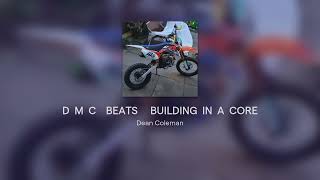 D M C BEATS BUILDING IN A CORE [upl. by Horgan]