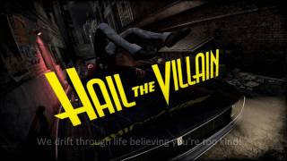 Evil Has A Name  Hail the Villain LyricsHD [upl. by Torres]