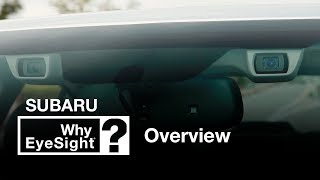 Why EyeSight  How Subaru Looks Ahead [upl. by Kippar]