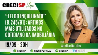 “Lei do Inquilinato” 824591 artigos mais utilizados em imobiliária  Anelise Barrios [upl. by Dalli]