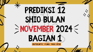 Peruntungan 12 Shio di bulan November 2024 Part 1 [upl. by Mara]