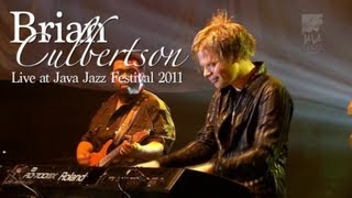 Brian Culbertson quotOn My Mindquot Live at Java Jazz Festival 2011 [upl. by Anialram]