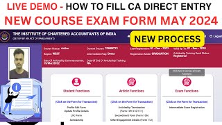 Live Demo  How to Fill CA Direct Entry May 2024 Exam Form  CA Direct Entry Exam Form Full Process [upl. by Alard]