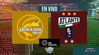 EN VIVO  DORADOS VS ATLANTE  JORNADA 13  LIGA EXPANSIÓN  LA OCTAVA SPORTS [upl. by Eleonore]