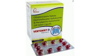 VENTOKRIT D Capsule Chlorpheniramine Maleate Dextromethorphan Hydrobromide Phenylephrine Capsules [upl. by Nortad769]