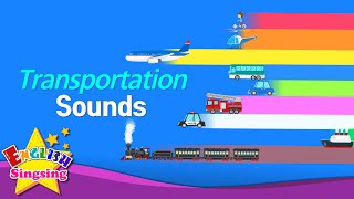 Kids vocabulary  Transportation Sounds  Vehicle  Learn English for kids  educational video [upl. by Ladd]