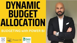 Dynamic Budget Allocation  Budgeting with Power BI Series [upl. by Dysart451]