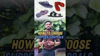 How to Choose SlippersChappals ✅ footwear malayalam [upl. by Llerred184]