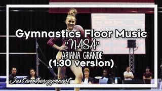 Gymnastics Floor Music quotNASAquot Ariana Grande 130 version [upl. by Cronin]