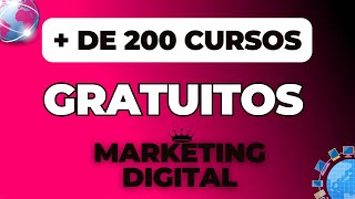 DE 200 CURSOS GRATUITOS NO MARKETING DIGITAL📱📳💻📚 [upl. by Aidualk]