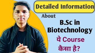 All About BSc Biotechnology  How to become biotechnologist  salary and Scope nie biology [upl. by Wilfred]