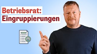 Die wichtigsten Fragen zum Mitspracherecht des Betriebsrats bei der Eingruppierung von Mitarbeitern [upl. by Etireuqram]