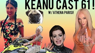 Keanu Live 061 Athena Parisii  ANNE HATHAWAY IS AWFUL P02  Remembering Mr Smash [upl. by Ahsatan]