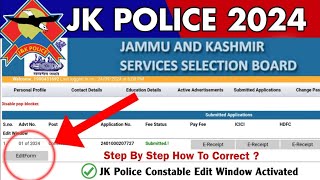 JKP Constable Edit Option  JK Police Constable Edit Window  Form Edit Date amp Kaise Kare [upl. by Shurlocke]