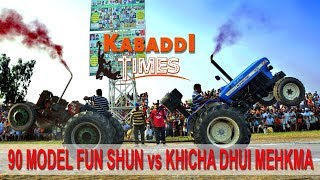 BEST TRACTOR TOCHAN MUKABLA  90 MODEL FUN SHUN VS KHICHA DHUI MEHAKMA NEW HOLAND 3630 [upl. by Ivers]