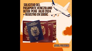 Solicitud de pasaporte venezolano desde Perú Julio 2024  Registro Sodoc [upl. by Aynahs]