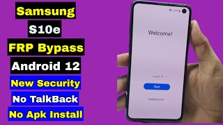 Final  Samsung S10E FRP Bypass 2024 Android 12 New Security  Without TalkBack  Abd Enable Fix [upl. by Maximilian]