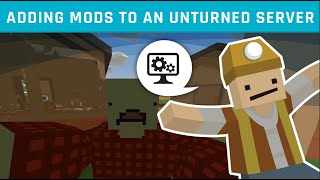 Adding Steam Workshop Mods and Maps to an Unturned Server [upl. by Ventre705]