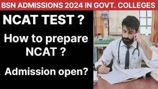 BsN admission 2024 NCAT test syllabus  Merit  Job opportunities  Education for all [upl. by Anirtep]