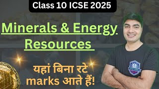 Minerals and Energy Resources Class 10 ICSE  Mineral Resources  Energy Resources [upl. by Lymann585]