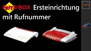 FritzBox Ersteinrichtung inkl Rufnummer  PathTM [upl. by Leal]