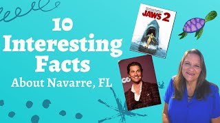 10 Interesting Facts About Navarre FL [upl. by Mccoy418]