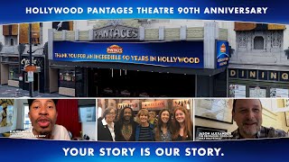 Hollywood Pantages Theatre Celebrates 90 Years in Hollywood Your Story is Our Story [upl. by Asiole326]