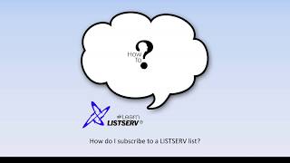 How to subscribe to a LISTSERV® list [upl. by Asirret]