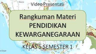 Materi PKn Kelas 5 SDMI Semester 1 [upl. by Attiuqram]