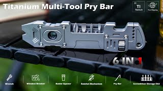 Now on Kickstarter Titanium 6In1 MultiTool Pry BarWrench [upl. by Epoh262]