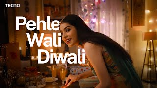 PehleWaliDiwali With TECNO Mobile India  Stop At Nothing [upl. by Radborne]