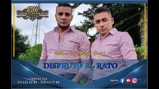 Disfruto El Rato  Esteban Y Wilson Video Oficial [upl. by Weibel]