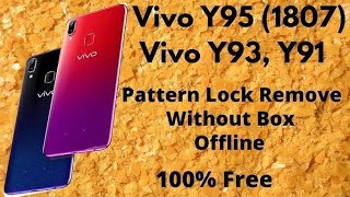 Vivo Y95 1807 Vivo Y93 y91 Pattern Lock Remove Free Tool 💯 warking [upl. by Caesar]