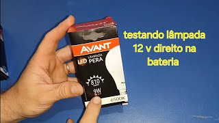 testando lâmpada led 12 v direto na bateria [upl. by Miarhpe879]