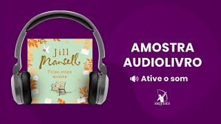 Tudo pode mudar  Amostra  Editora Arqueiro Audiolivro [upl. by Elodia]