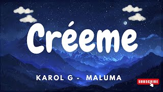 KAROL G Maluma  Créeme LetraReggaeton Lyrics [upl. by Kcinom]