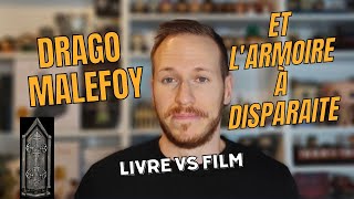 LIVRE VS FILM DRAGO MALEFOY ET LARMOIRE À DISPARAÎTRE [upl. by Prissie]