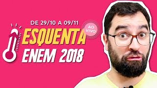 ESQUENTA ENEM 2018  AO VIVO [upl. by Enialehs424]