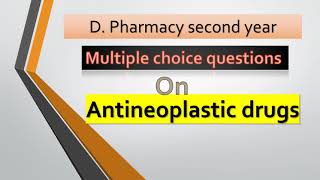 MCQ on Antineoplastic Drugs  Antimetabolites  Pharmaceutical Chemistry II [upl. by Baylor]